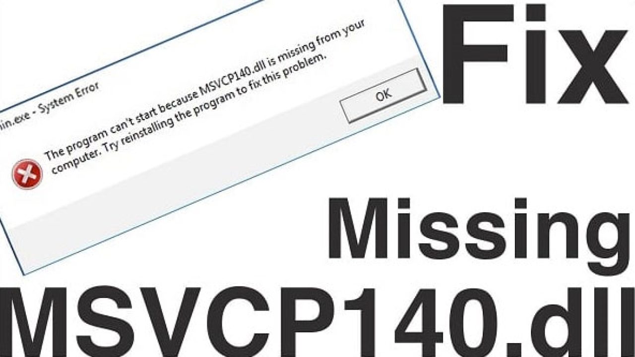 3 Cara Mengatasi msvcp140.dll is Missing di Windows 7/8/10