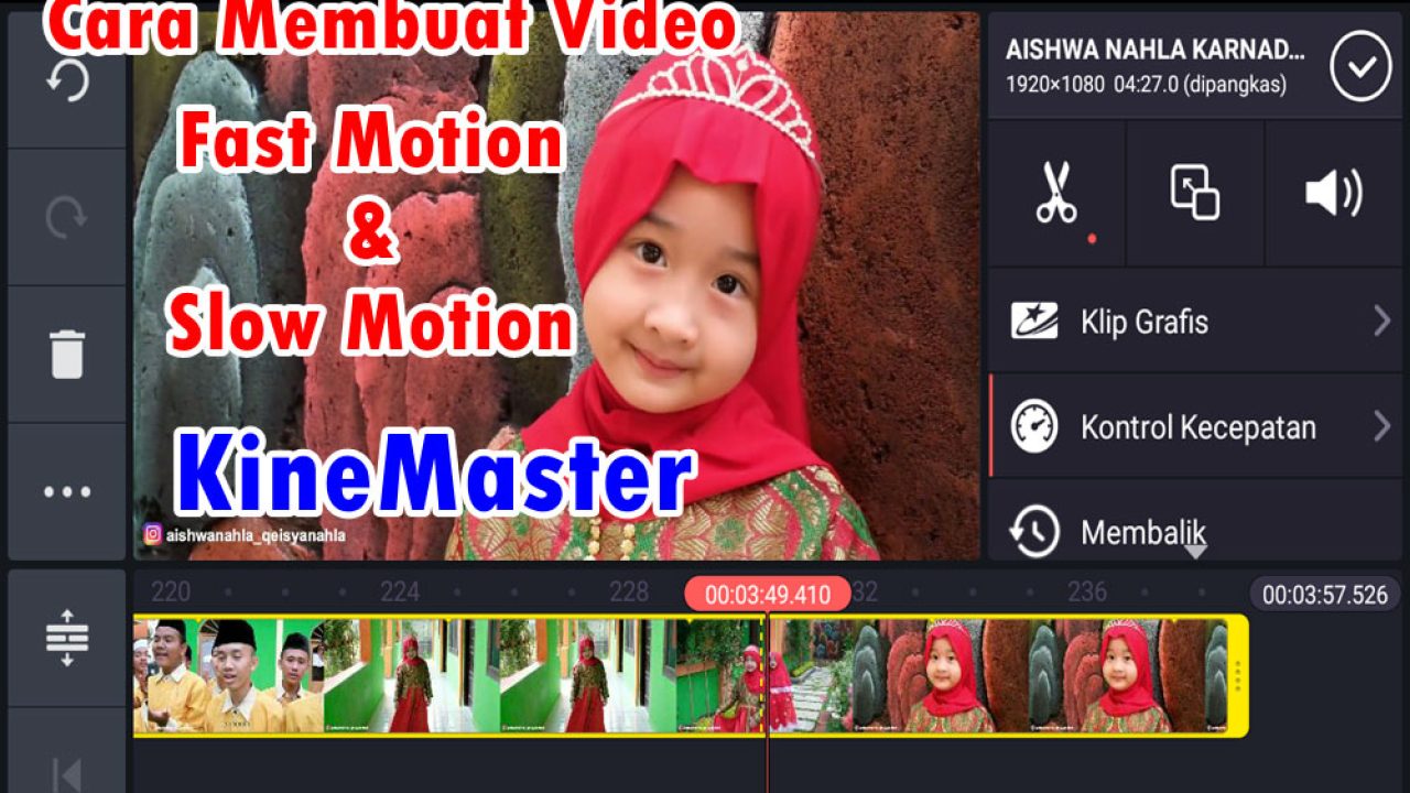 Cara Mempercepat dan Memperlambat Video di Kinemaster