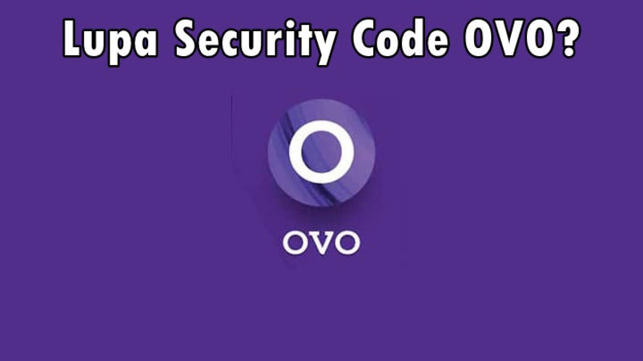 Cara Mengatasi Lupa Security Code OVO (PIN) 100% Berhasil