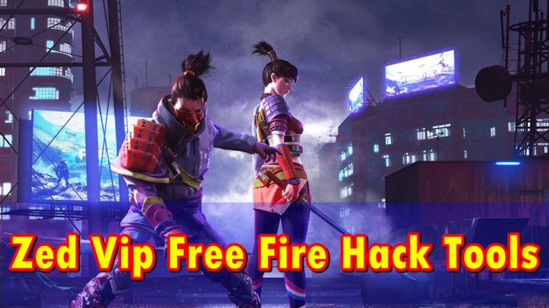 Zed Vip Free Fire Hack Tools