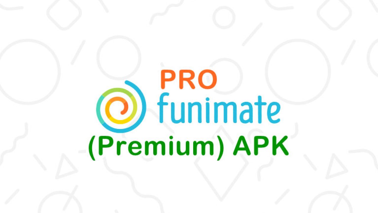 Funimate Pro Mod Apk Unlock All Fitur + Tanpa Watermark