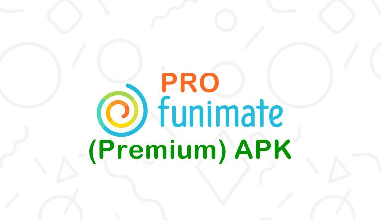 Funimate Pro Mod Apk