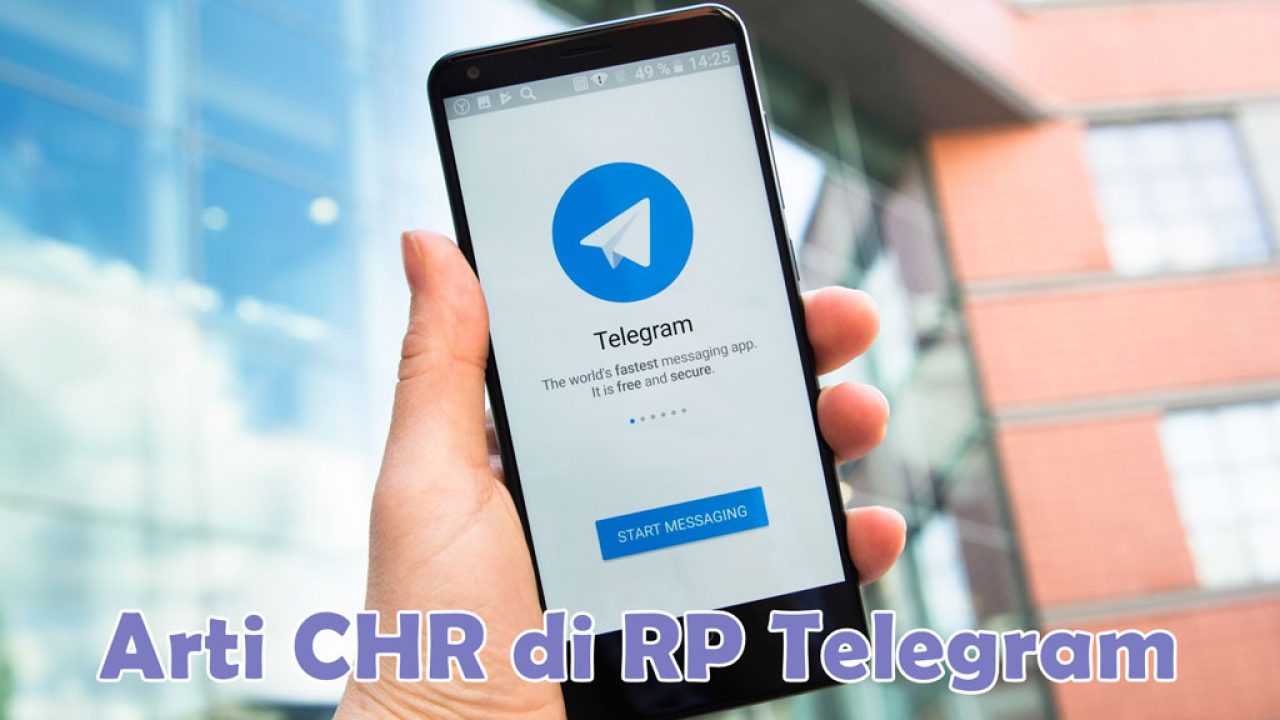 Inilah Arti CHR di RP Telegram yang Perlu Kamu Tau