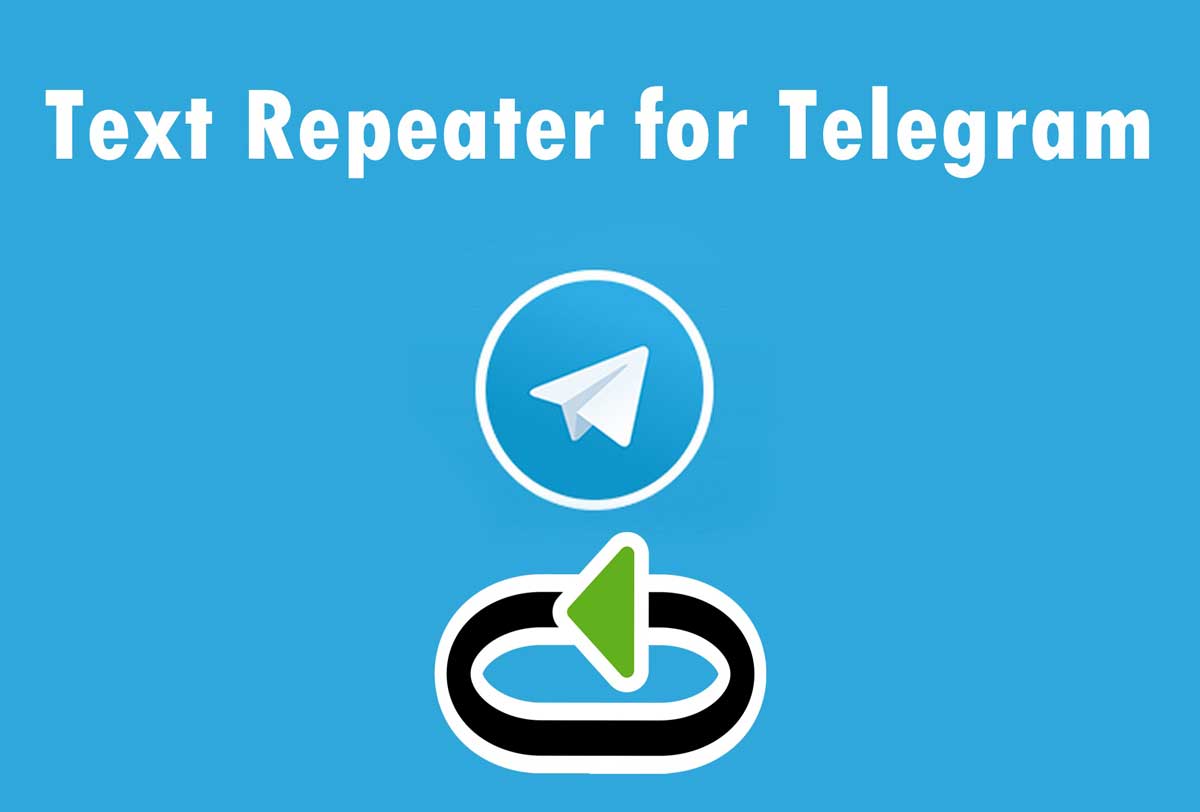 Text Repeater for Telegram