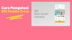 Aplikasi BSI Mobile Error