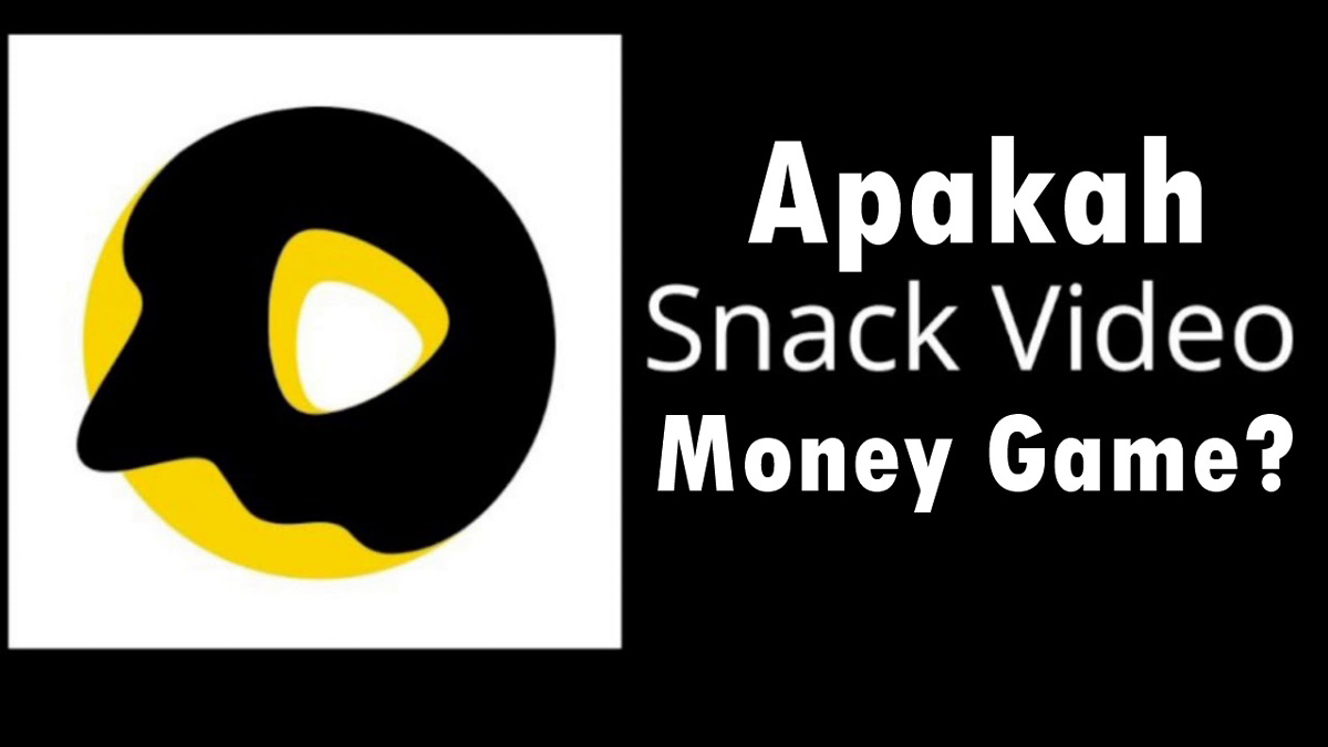 Apakah Snack Video Termasuk Money Game