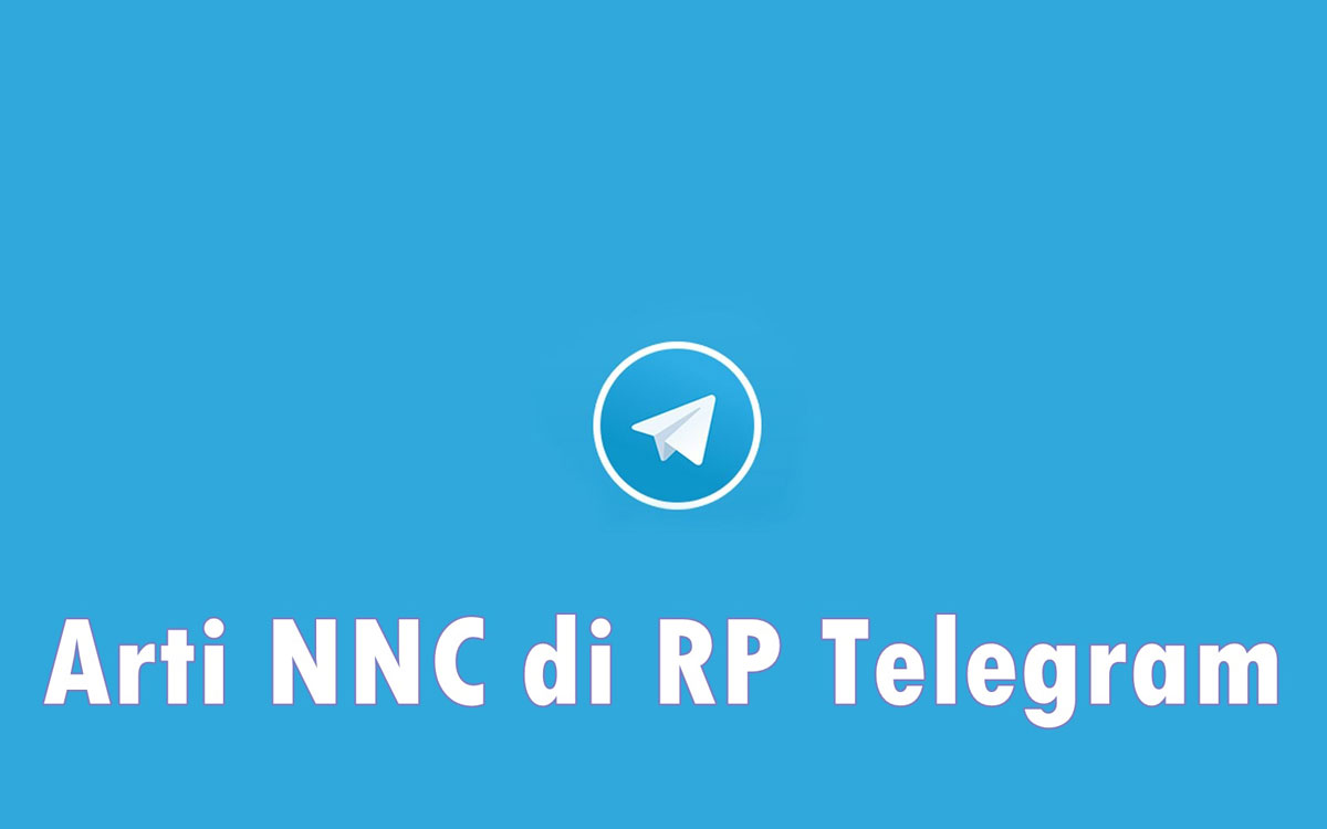 Arti NNC di RP Telegram