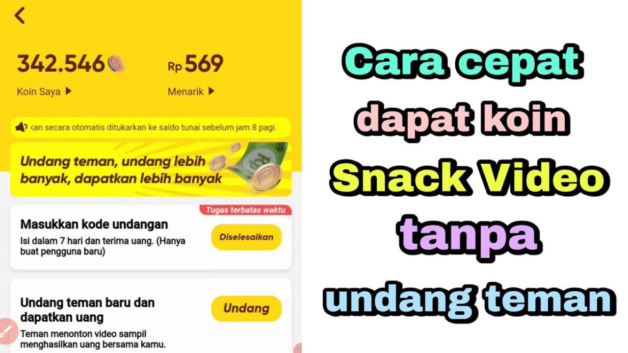 Cara Mendapatkan Koin di Snack Video Tanpa Undang Teman Terbaru