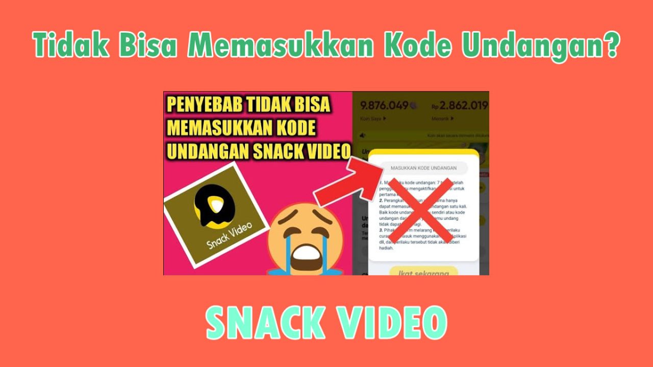 Kenapa Tidak Bisa Memasukan Kode Undangan di Snack Video?