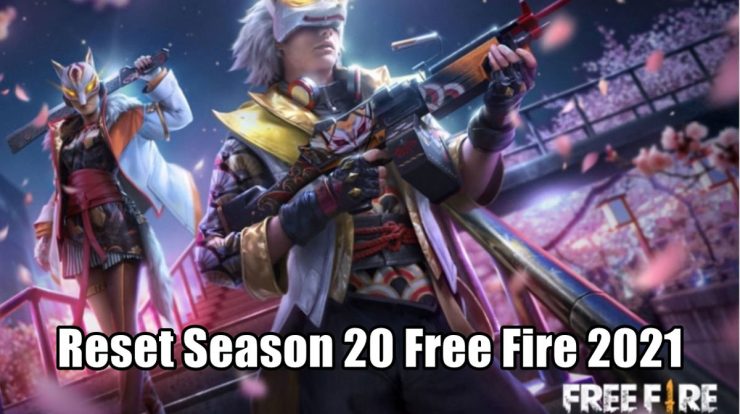 Reset Season 20 Free Fire 2021