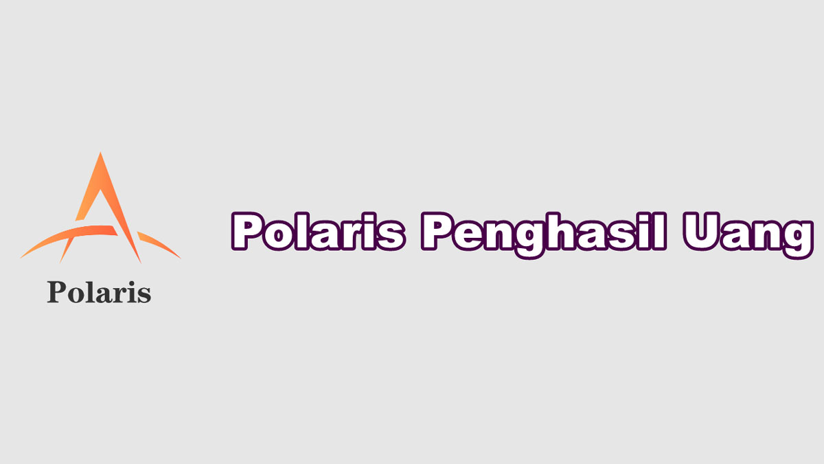 Polaris Penghasil Uang Aman