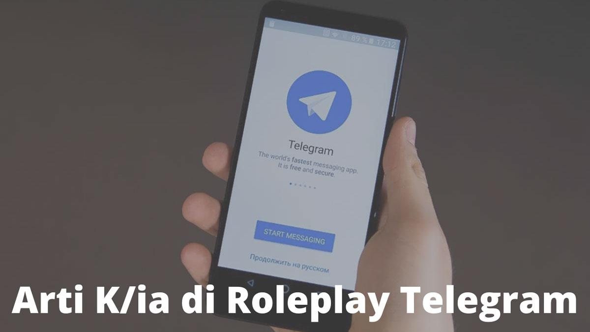 Arti K/ia di Roleplay Telegram