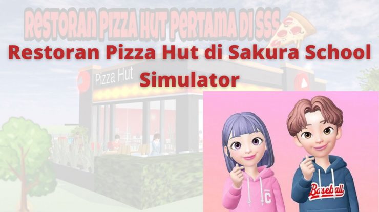 ID Props Restoran Pizza Hut di Sakura School Simulator