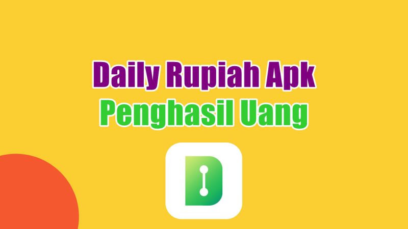Daily Rupiah Penghasil Uang