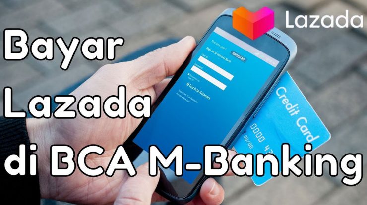Cara Bayar Lazada Lewat M Banking BCA