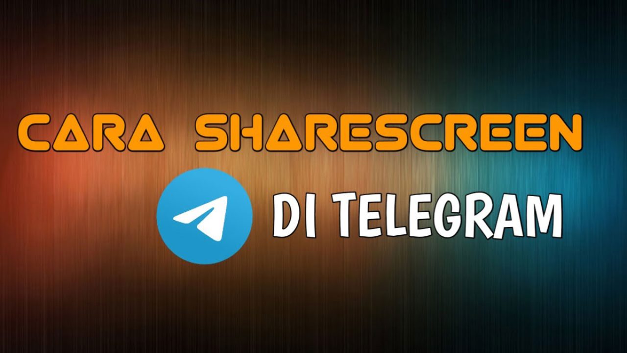 Cara Share Screen di Telegram Untuk Pemula dengan Mudah