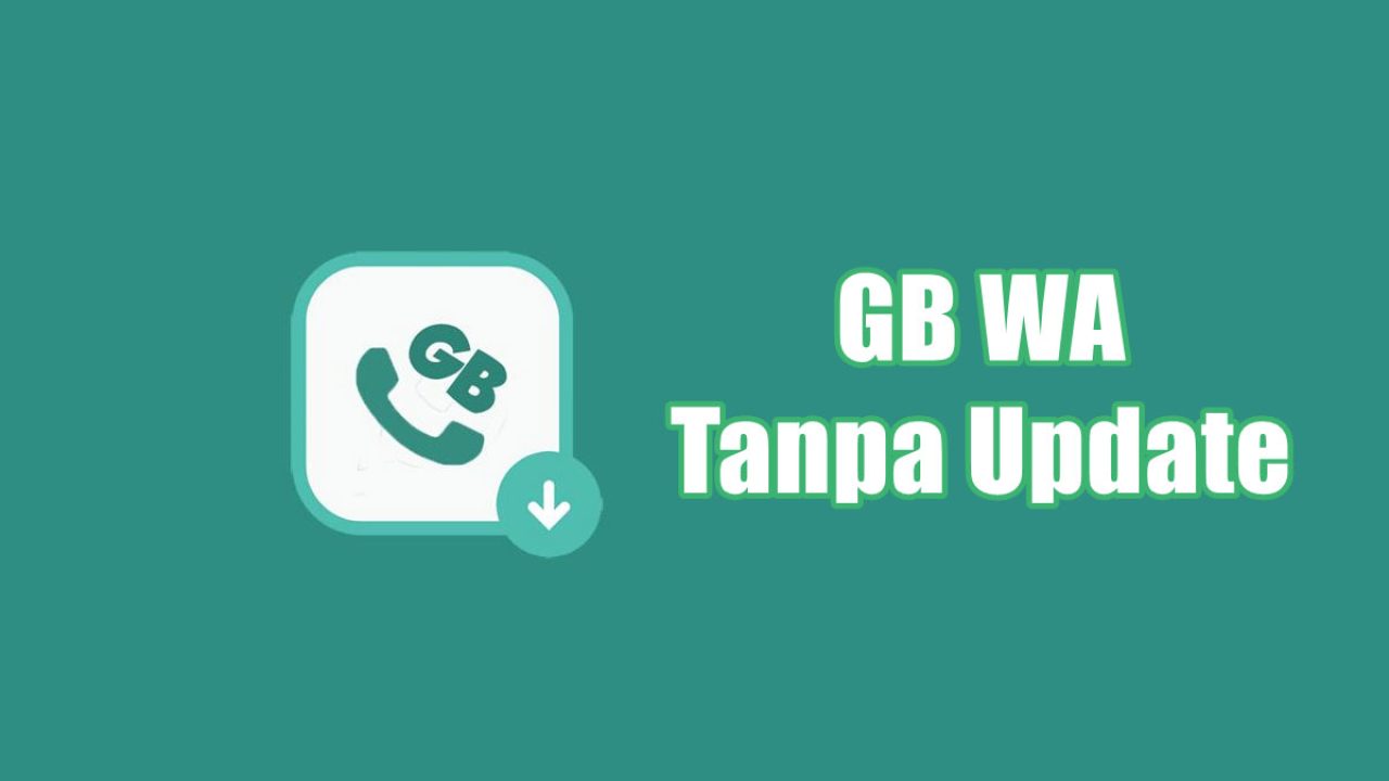 Download WA GB Tanpa Kadaluarsa Terbaru 2021
