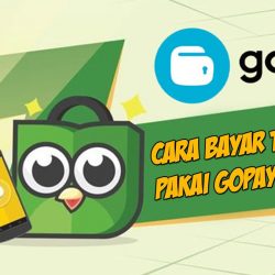 Cara Mengaktifkan GoPay Untuk Pembayaran di Tokopedia