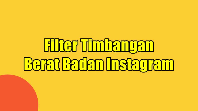 Filter Timbangan Berat Badan Instagram
