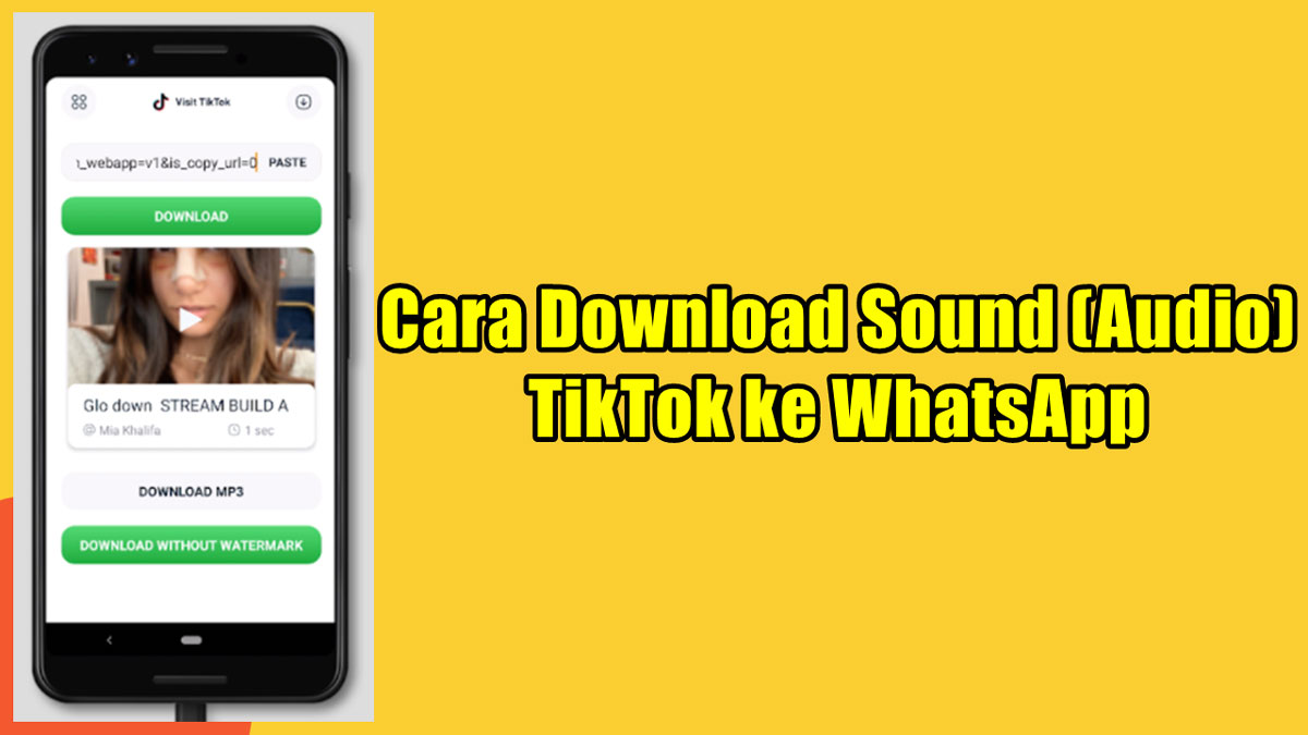 Cara Download Sound (Audio) TikTok ke WhatsApp