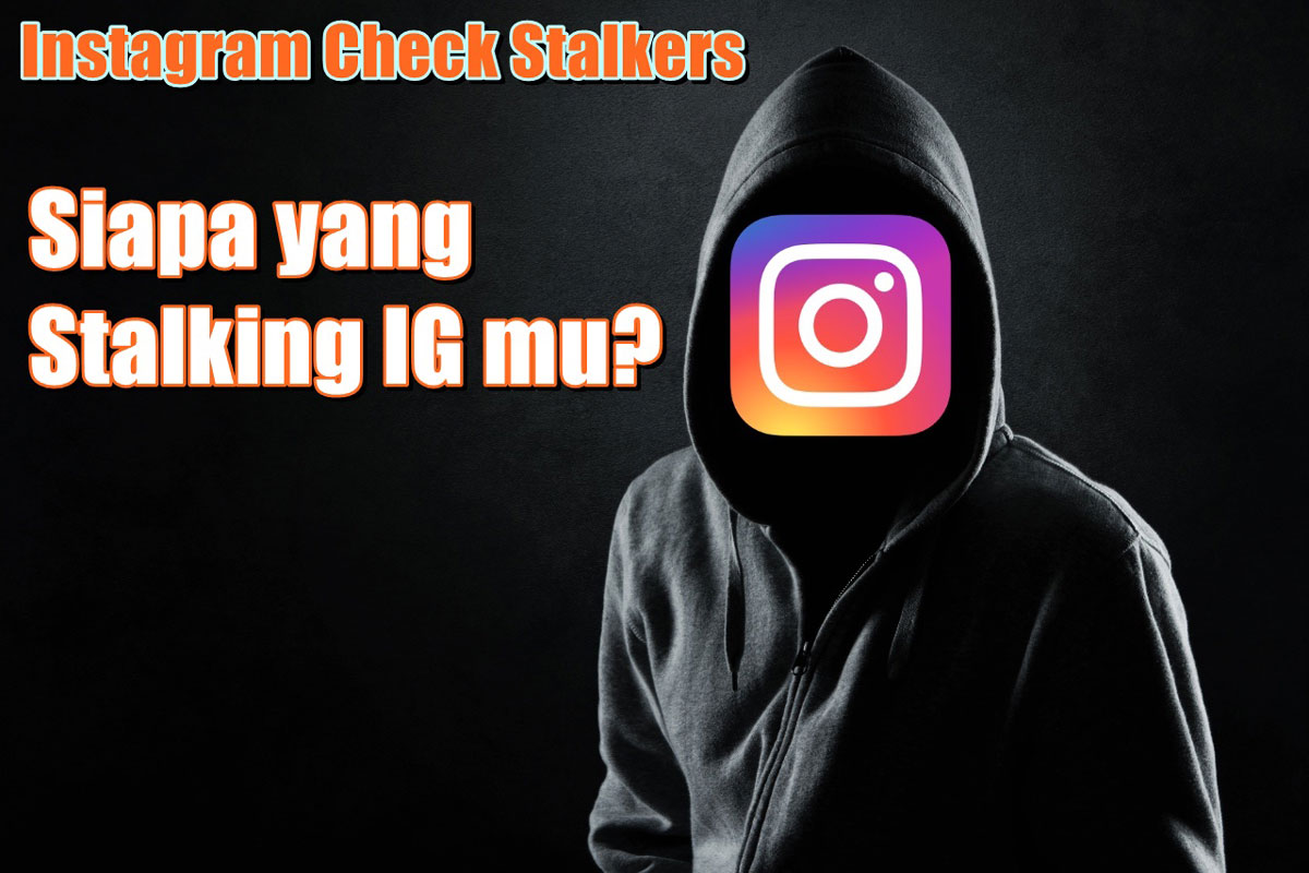 Instagram Check Stalkers