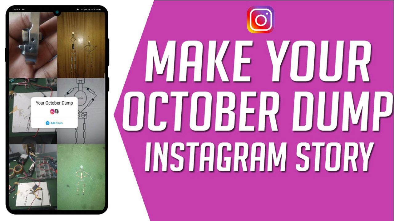 Apa Arti Your October Dump Instagram? Begini Cara Membuatnya