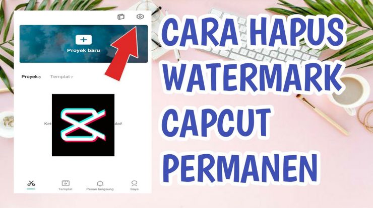 Cara Menghapus Ending Watermark CapCut