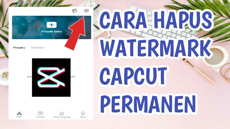 Cara Menghapus Ending Watermark CapCut