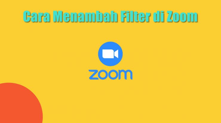 Cara Menambah Filter di Zoom