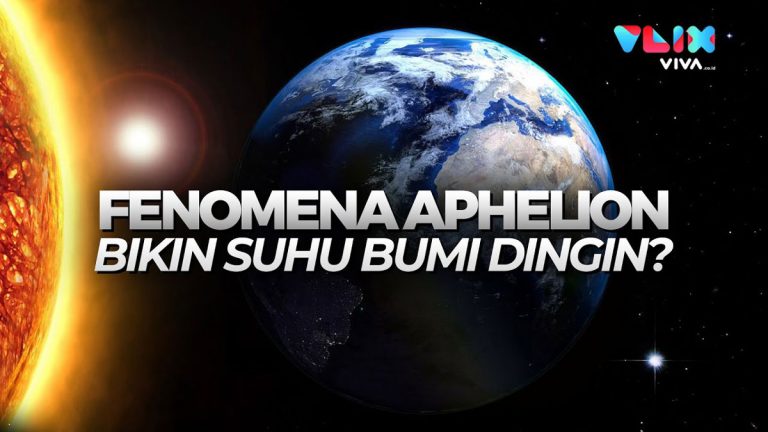 Fenomena Aphelion 2022