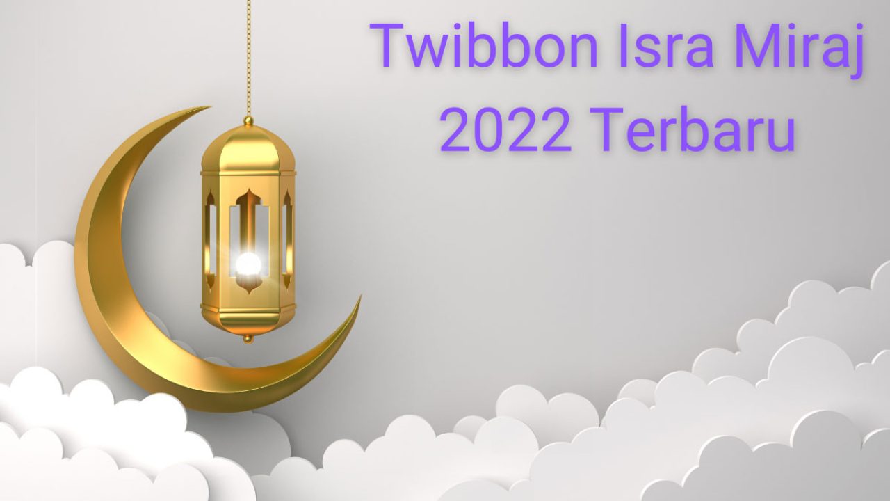 10 Link Twibbon Peringatan Isra Miraj 2022 Terbaru