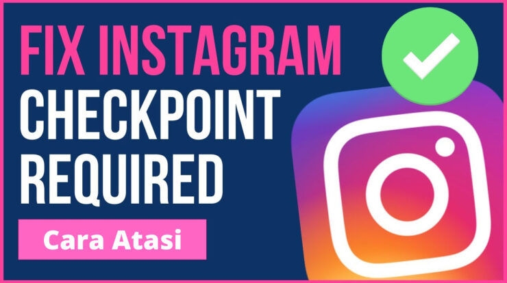 Instagram Checkpoint Required