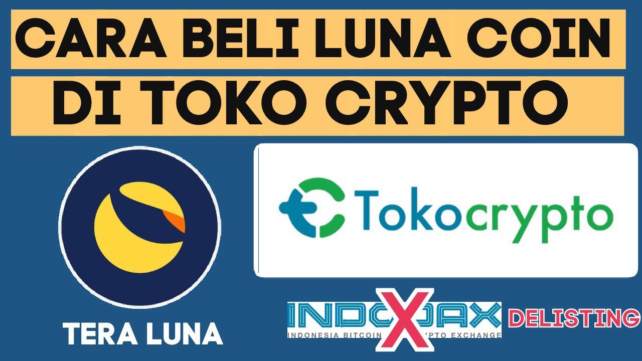 Cara Beli Koin Luna di Tokocrypto, Trust Wallet dan Binance