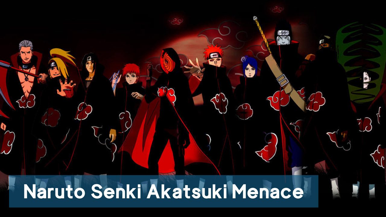 Game Naruto Senki Akatsuki Menace Apk Download Terbaru 2022