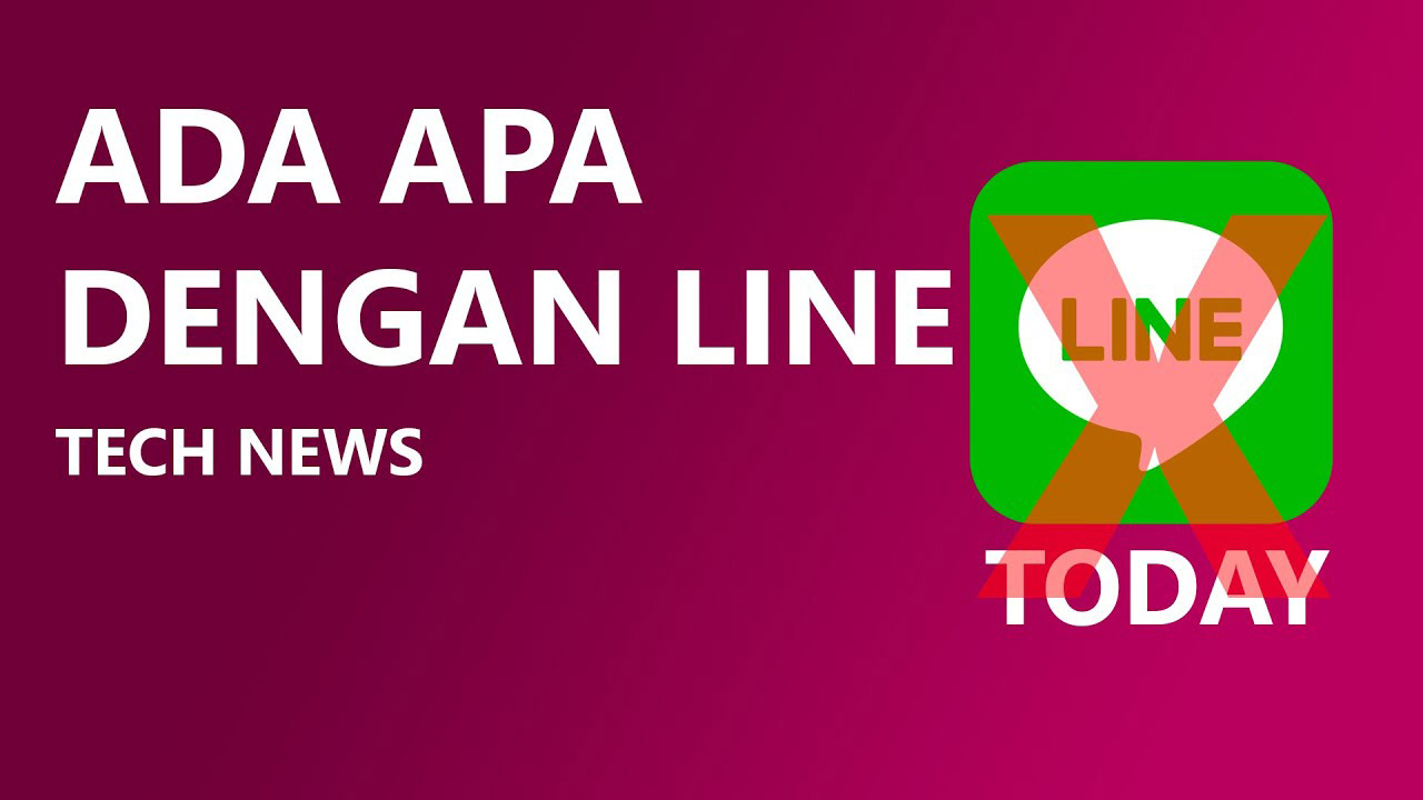 Line Today Tutup