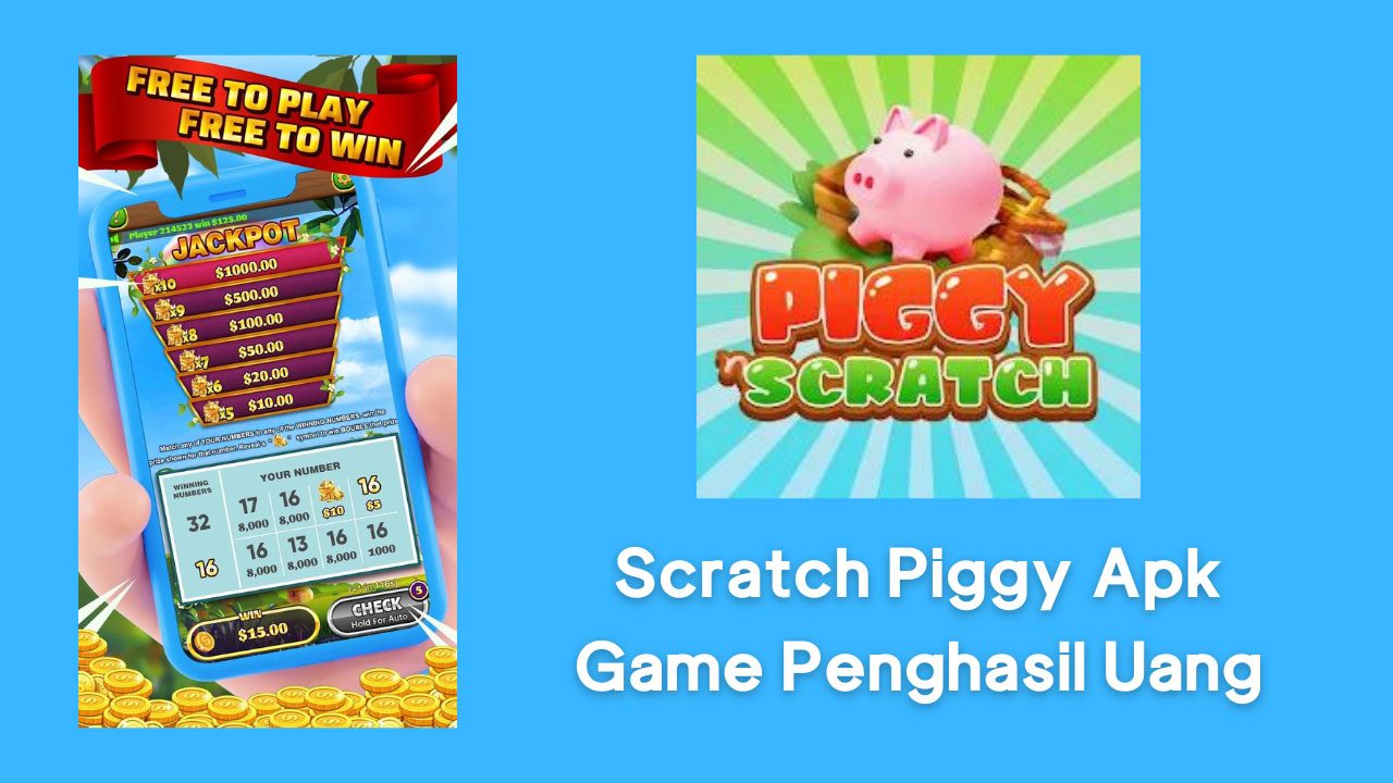 Scratch Piggy Apk Game Penghasil Uang Apakah Membayar?