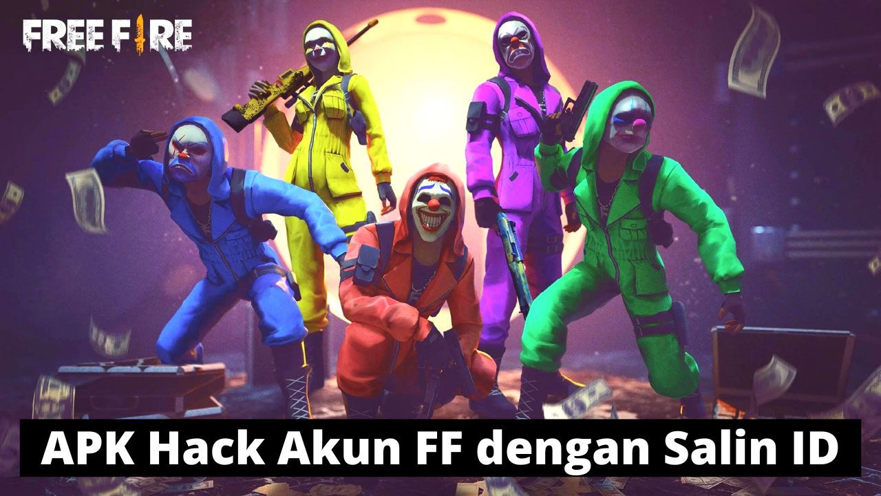 APK Hack Akun FF dengan Salin ID No Tipu Link Download 2022