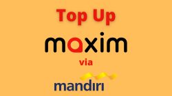 Cara Top Up Maxim Lewat M Banking Mandiri