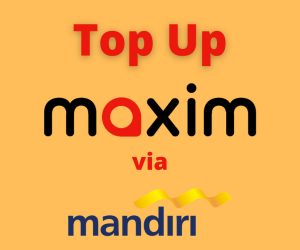 Cara Top Up Maxim Lewat M Banking Mandiri