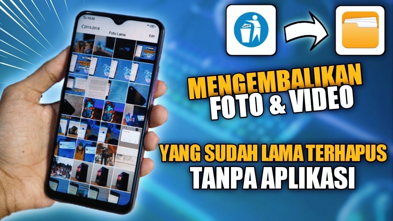 Cara Mengembalikan Foto Yang Terhapus di HP Tanpa Aplikasi