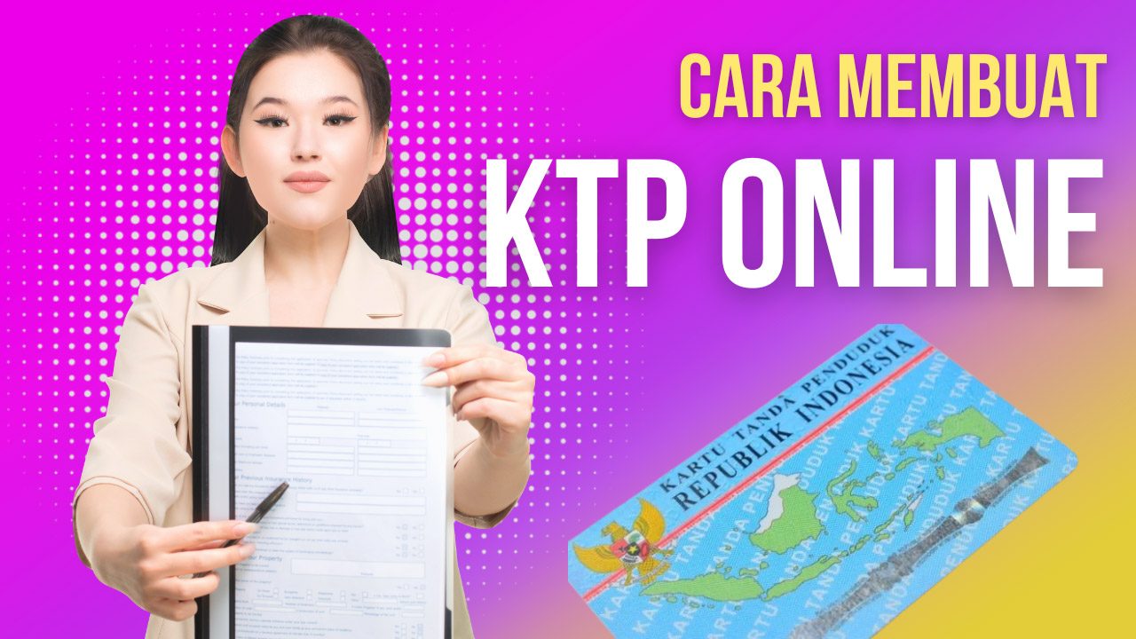 Cara Buat / Daftar KTP Online Lewat HP dan Syaratnya