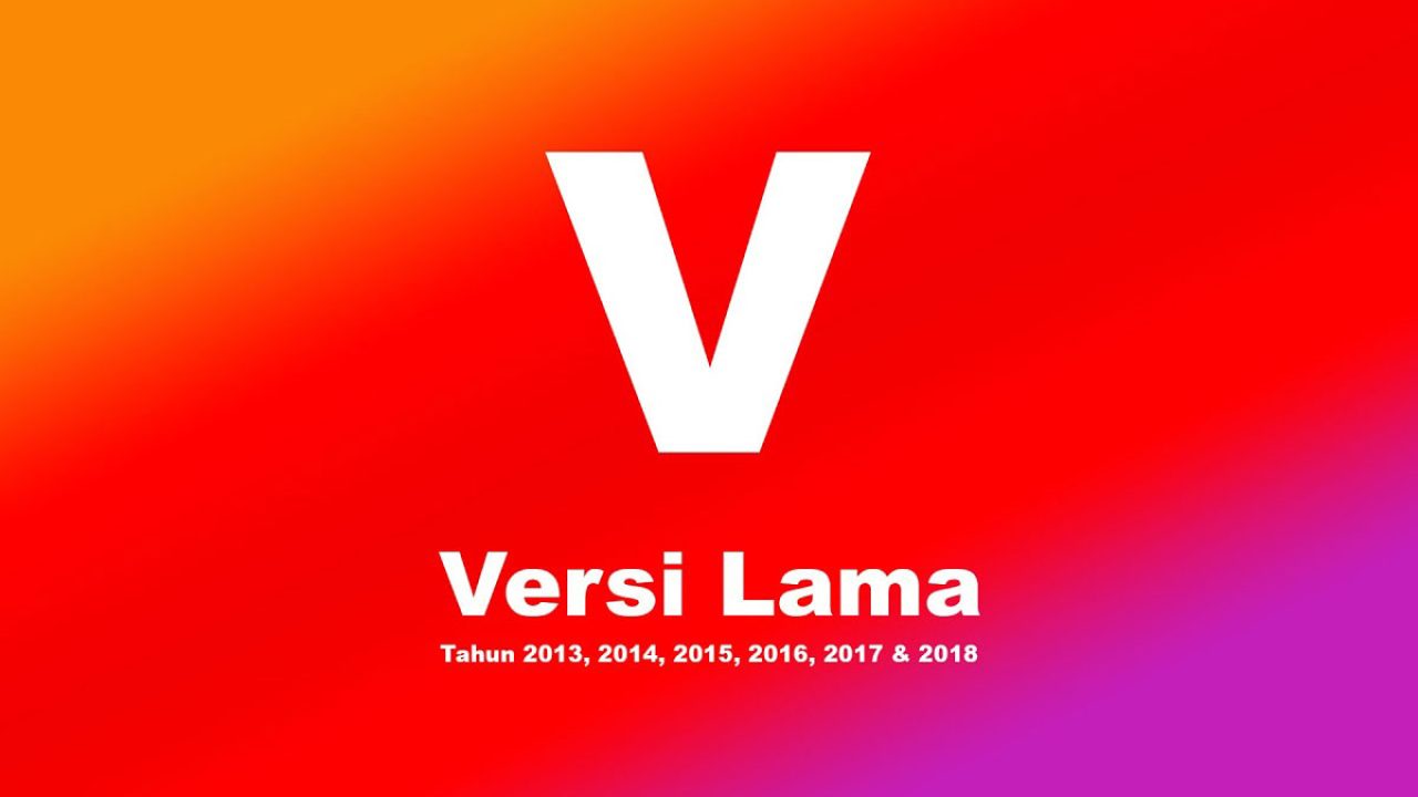 Vidmate Versi Lama [2014, 2015, 2016, 2017, 2018] No Ads