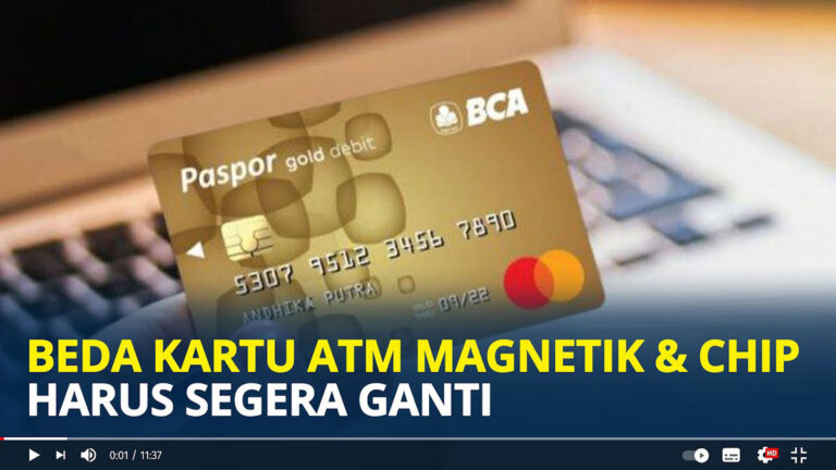 5 Perbedaan Kartu Atm Chip Dan Non Chip