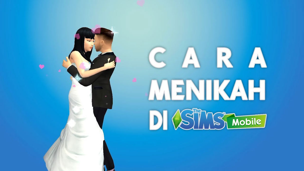 Cara Menikah di Game The Sims Mobile