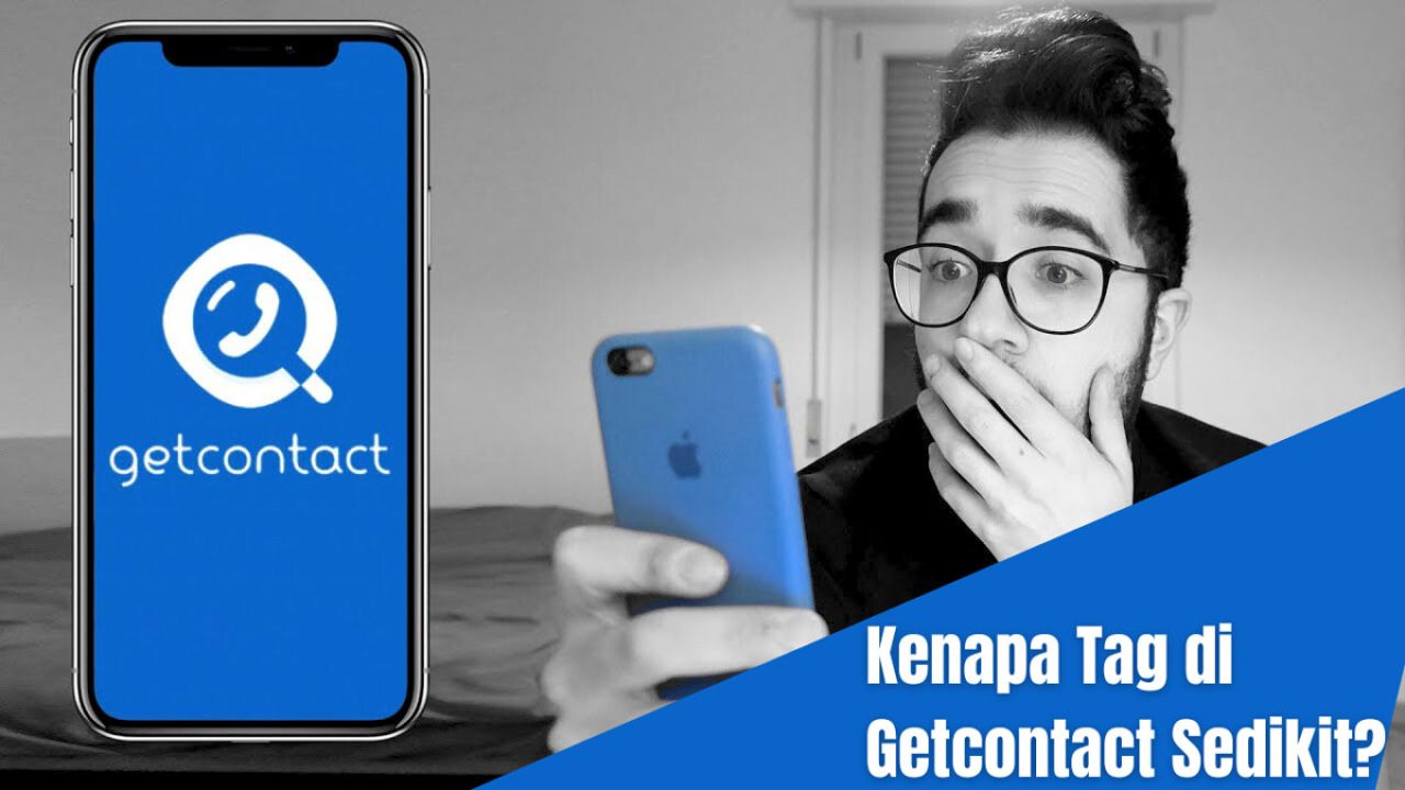 Kenapa Tag di Getcontact Sedikit? Penyebab dan Cara Menambah