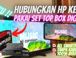 Cara Menghubungkan HP ke TV dengan STB