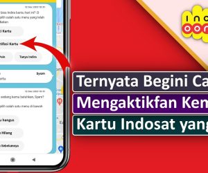 Cara Mengaktifkan Kartu Indosat yang Hangus Tanpa ke Gerai