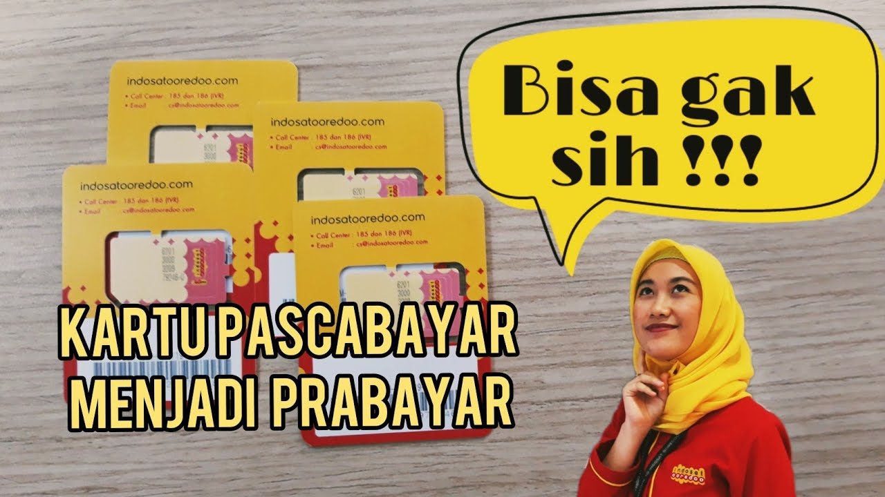 Cara Merubah Kartu Pascabayar ke Prabayar Indosat