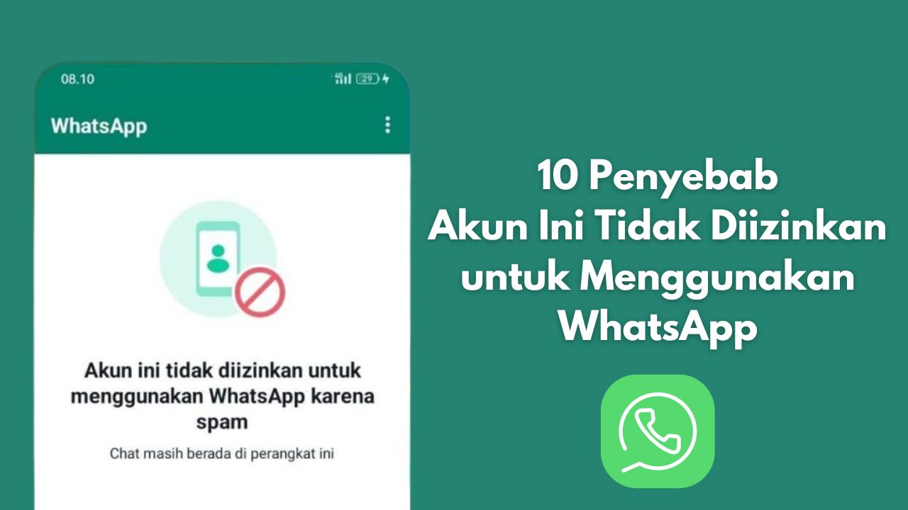 Akun Ini Tidak Diizinkan untuk Menggunakan WhatsApp