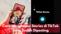 Cara Menghapus Stories di TikTok yang Sudah Diposting